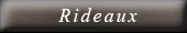 Rideaux